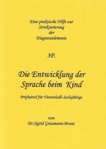 Die Entwicklung der Sprache beim Kind - Prüfmittel fr Viereinhalb
 bis Sechsjährige