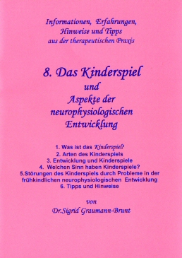 8. Heft „Das Kinderspiel und Aspekte der neurophysiologischen Entwicklung“ 