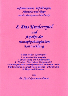 8. Heft „Das Kinderspiel und Aspekte der neurophysiologischen Entwicklung“ 